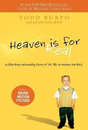 Heaven is for Real by Todd Burpo